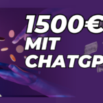 So verdienst du monatlich 1500€ mit ChatGPT
